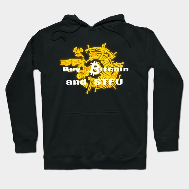 Buy Bitcoin and STFU Orange Hoodie by Destro